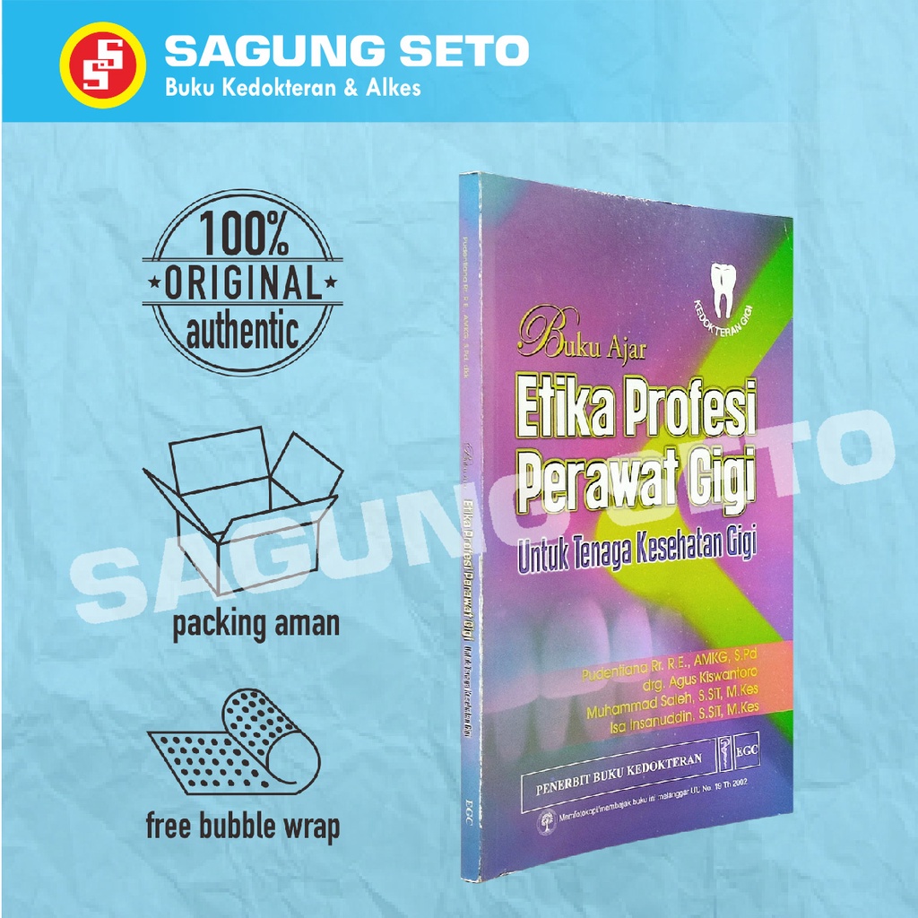 BUKU AJAR ETIKA PROFESI PERAWAT GIGI / KEDOKTERAN GIGI