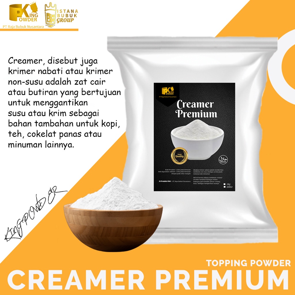 

CREAMER BUBUK PREMIUM PENAMBAH RASA CREAMY KRIMER PREMIUM PENAMBAH RASA GURIH MINUMAN 1 KG