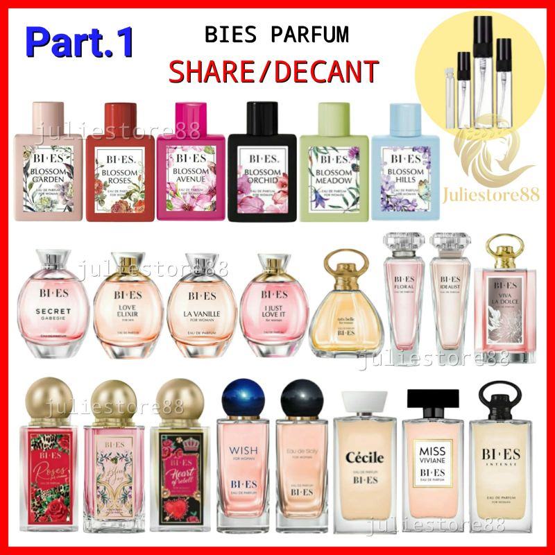 (Share/Decant Part.1) BIES Perfume Bi Es Eau De Parfum Blossom Garden Blossom Hills Roses Avenue Orchid Meadow I Just Love it Bliss of Joy Wish Love Elixir