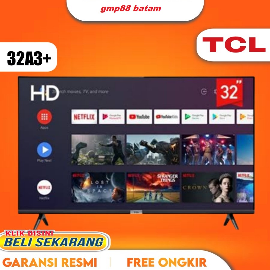 TCL 32A3+ ANDROID TV 32 INCH TV ANDROID 11 KHUSUS BATAM
