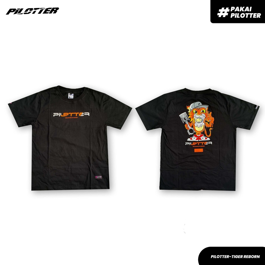 KAOS PILOTTER TIGER REBORN NEW ARTCILE KAOS PILOTTER COWOK CEWEK KAOS PILOTTER HEREX