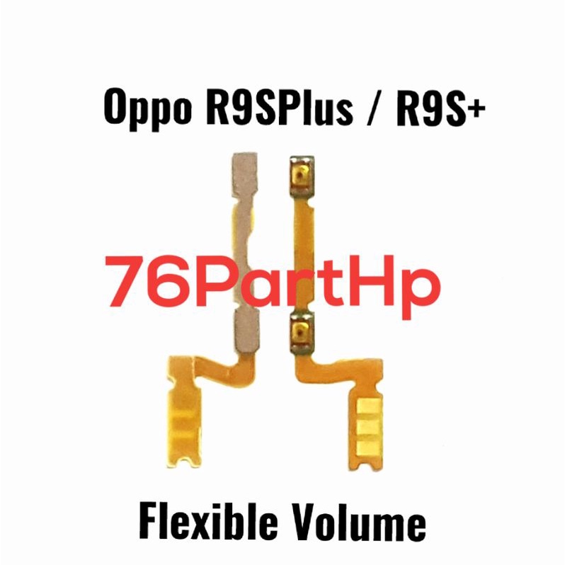 Ori Flexible Connector volume Oppo R9S Plus - R9S +Flexible