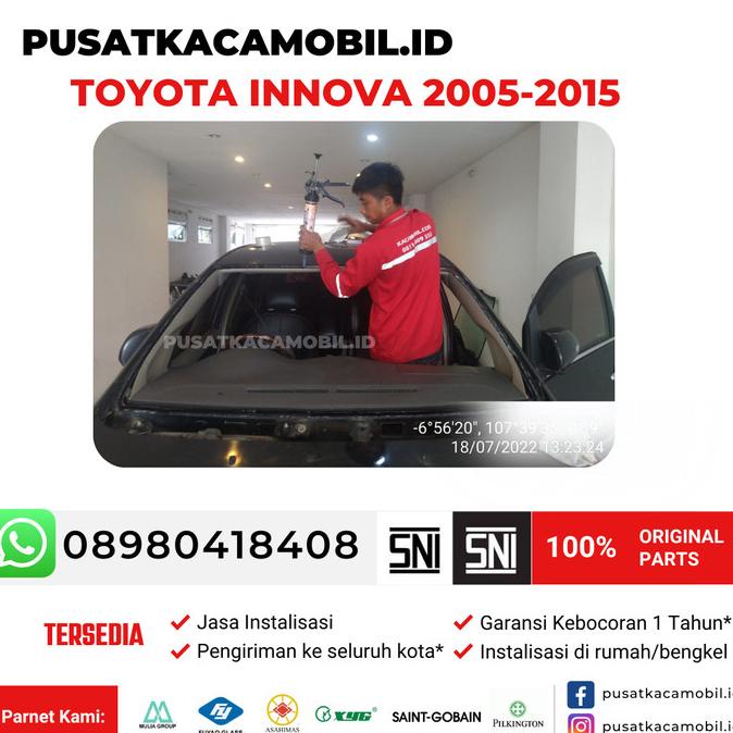 Kaca Depan Innova 2004 - 2015 Kaca Mobil Toyota Kijang Innova Gen1 SNI
