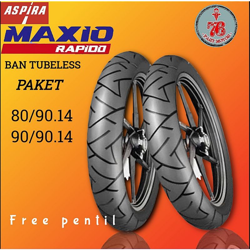 PAKET BAN TUBELESS ASPIRA MAXXIO RAPIDO 80/90.14 dan 90/90.14 free pentil