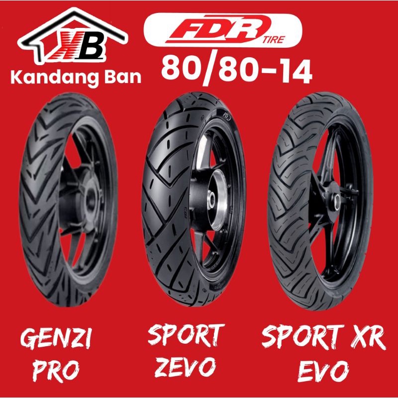 BAN TUBLES MATIC FDR UKURAN 80/80-14 (FDR SPORT XR EVO)  (FDR SPORT ZEVO) (FDR GENZI PRO) BAN BARU ORIGINAL FREE PENTIL