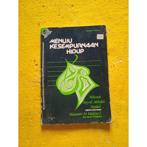 [Mizan] Buku Agama, Buku Filsafat : Menuju Kesempurnaan Hidup - Allamah Sayyid Abdullah Haddad - Ori