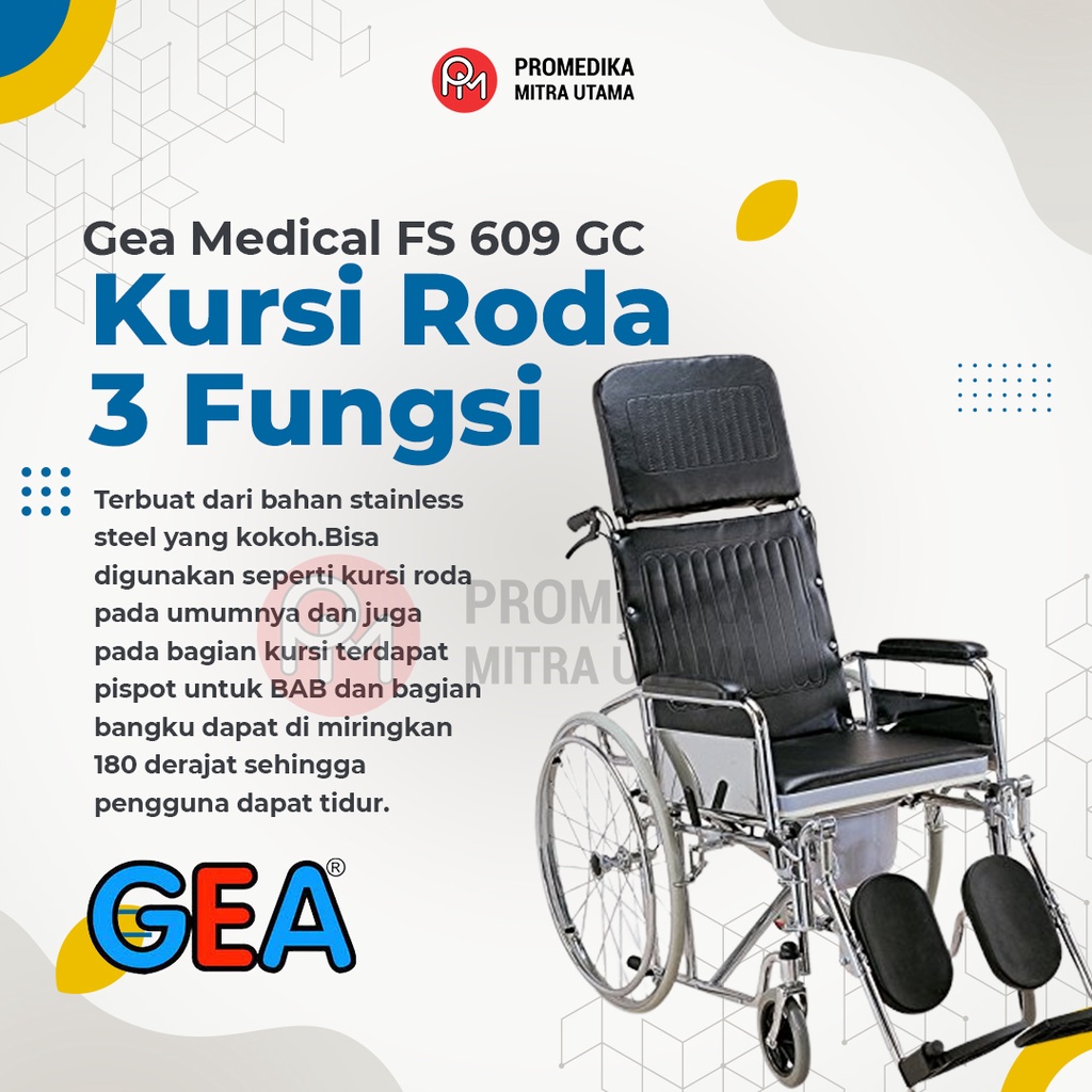 Kursi Roda 3 Fungsi Gea Medical FS  609 GC