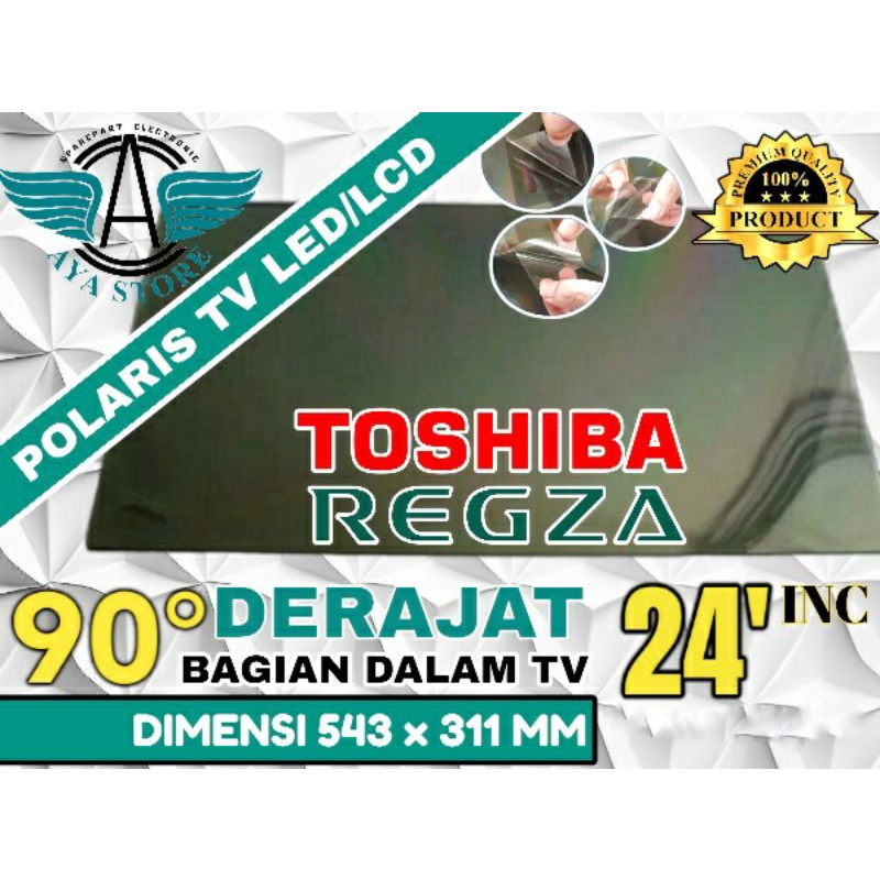POLARIS TV LED 24 INC 90 DERAJAT BAGAIAN DALAM/BELAKANG TV LCD POLARUZER PILARISER