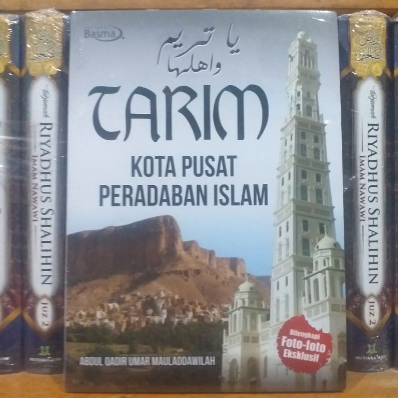 BUKU NOVEL YATARIM WAAHLIHA TARIM KOTA PUSAT PERADABAN ISLAM