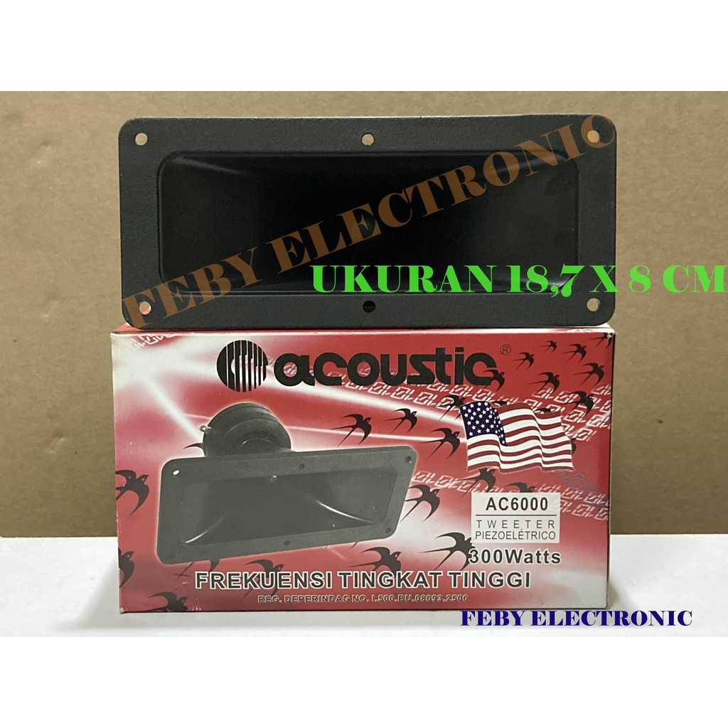 TWEETER CORONG KOTAK 18,8X8 CM ACOUSTIC AC 6000 300 WATT TWEETER WALET