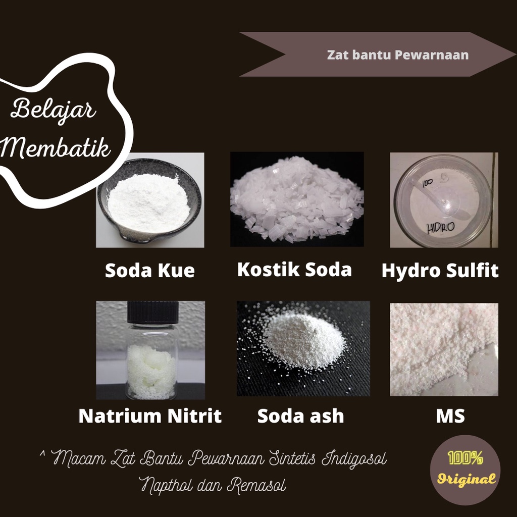 Zat Bantu Bahan Pewarnaan Sintetis Batik Indigosol/Remasol/Naptol/atau Pewarna alami/Kostik Soda/Nat