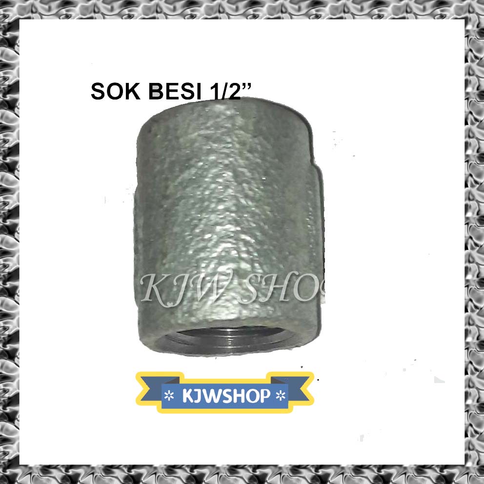 Sok Besi Galvanis 1/2" Sok 1Per2 Inch Besi Sok Galvanis 1/2"  Sock 1/2" Besi Sambungan Pipa Besi 1/2