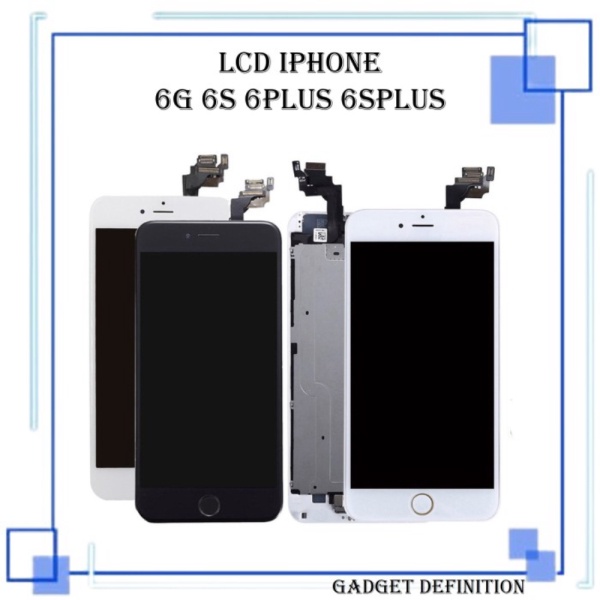 Jual LCD Iphone 5/5s/6/6s/6 Plus/6s Plus/ 7/ 7 Plus / 8 / 8Plus - 6S Diskon