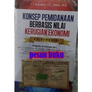 

Buku Konsep Pemidanaan Berbasis Nilai Kerugian Ekonomi Edisi Revisi