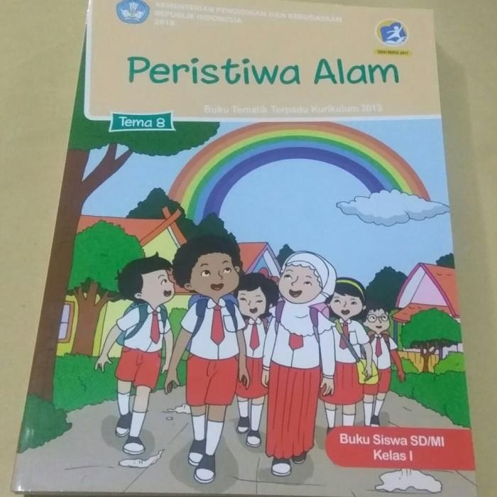 

Tematik Kls 1 SD Tema 8 " Peristiwa Alam " Revisi 2017 Best Seller
