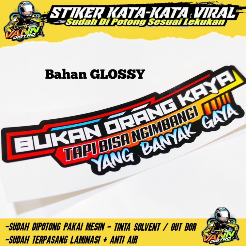 Stiker Bukan orang kaya tapi bisa ngimbangi yang banyak gaya