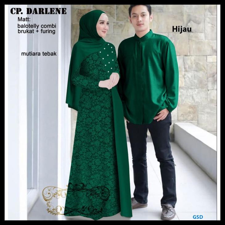 Cp Darlene Hijau/Syari Couple/Gamis Couple/Baju Muslim Couple Hijab