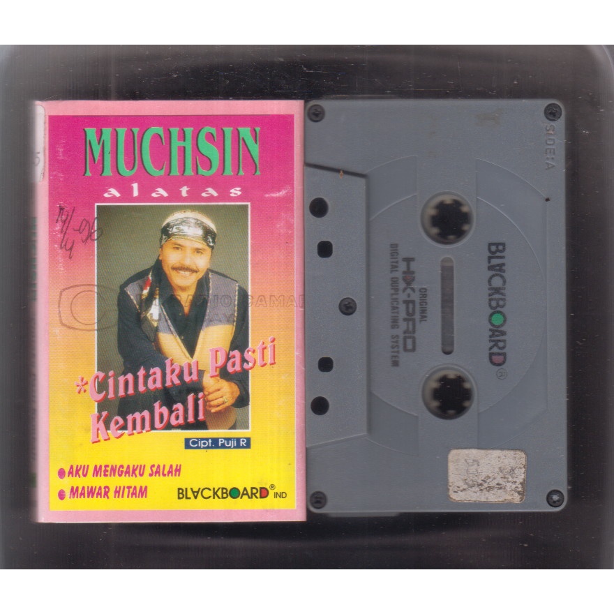 KASET MUCHSIN ALATAS - CINTAKU PASTI KEMBALI