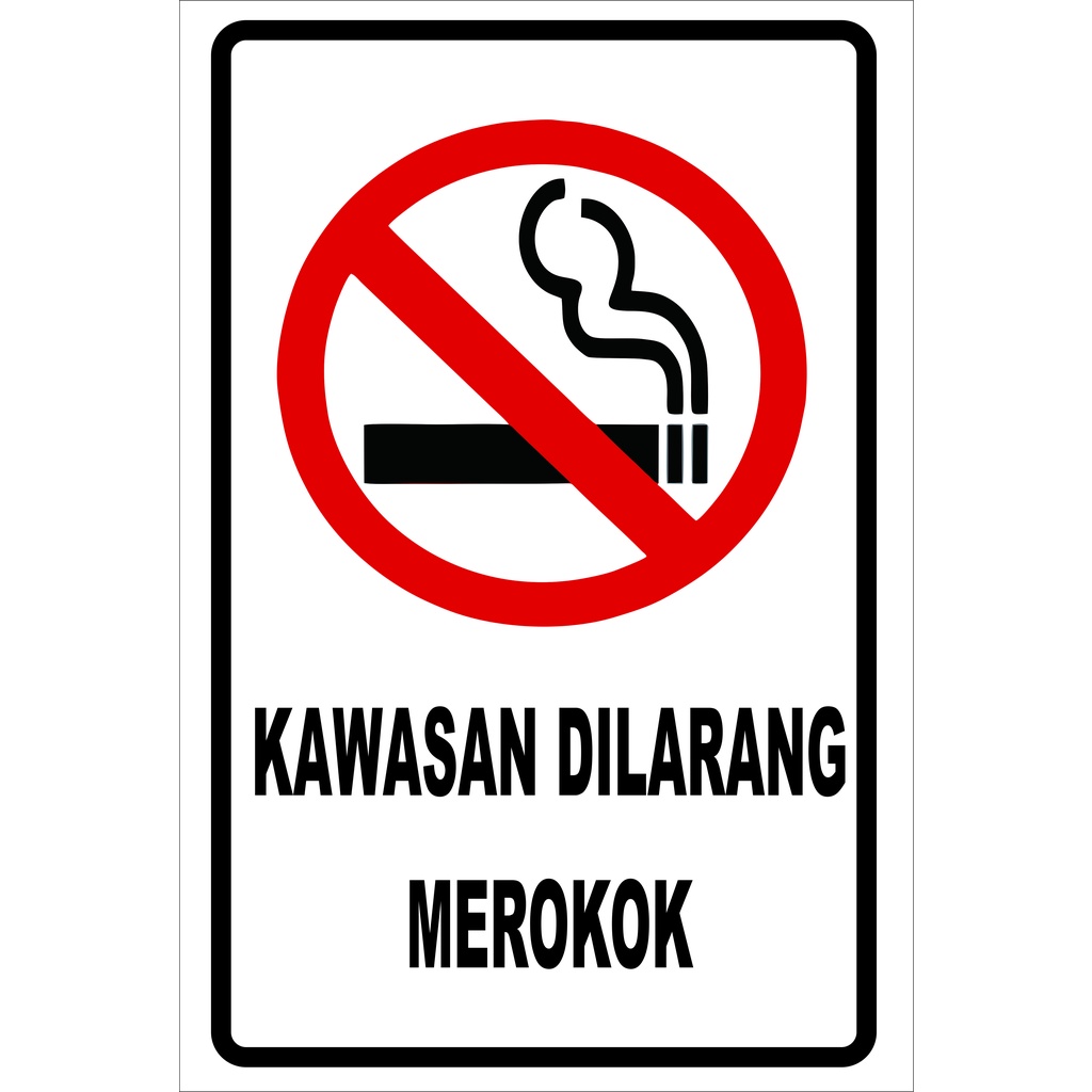 

Akrilik / Stiker Kawasan Dilarang Merokok / No Smoking
