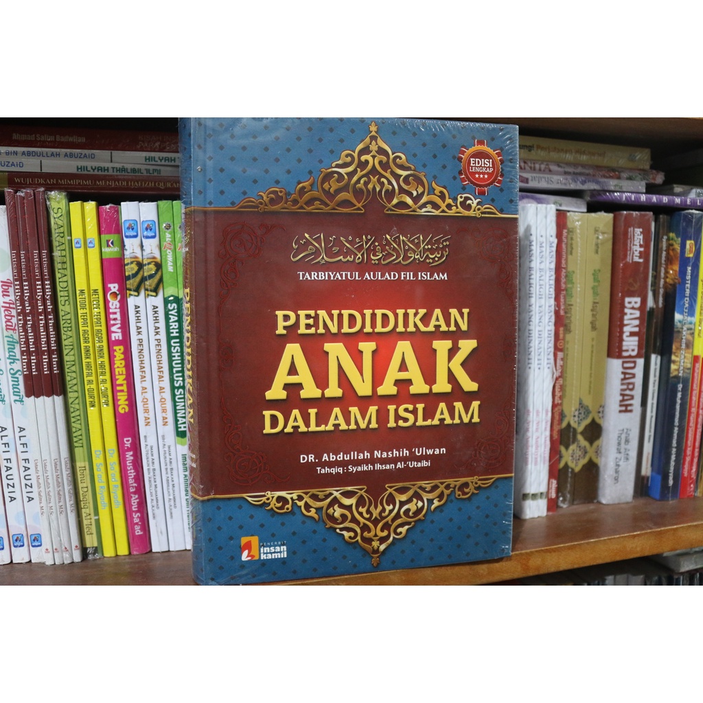 Pendidikan Anak dalam Islam - DR Abdullah Nashih Ulwan