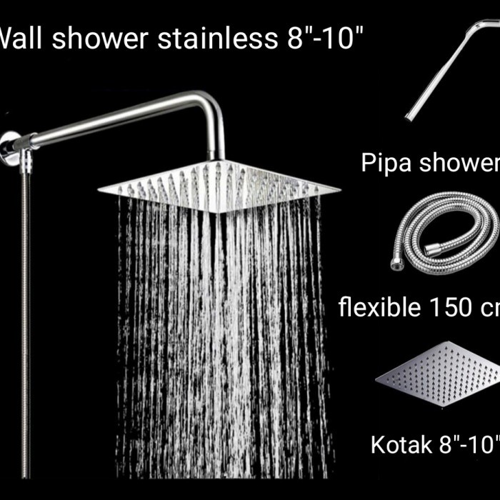 Kepala Shower Paket Wall Shower Rainfall Kotak 8 Inch Komplit + Pipa & Bracket