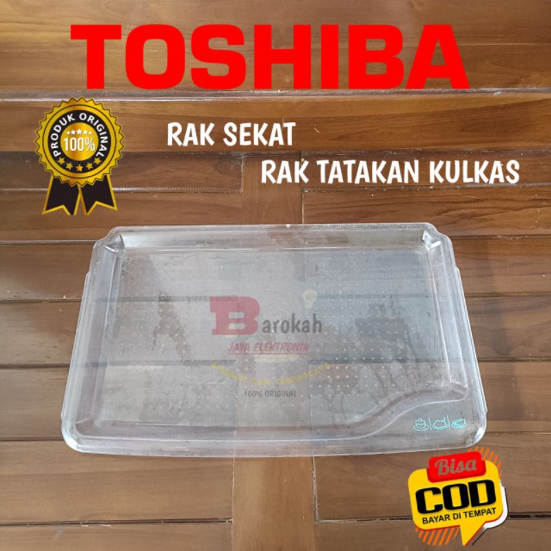 RAK TATAKAN RAK SEKAT KULKAS TOSHIBA GLACIO ORIGINAL