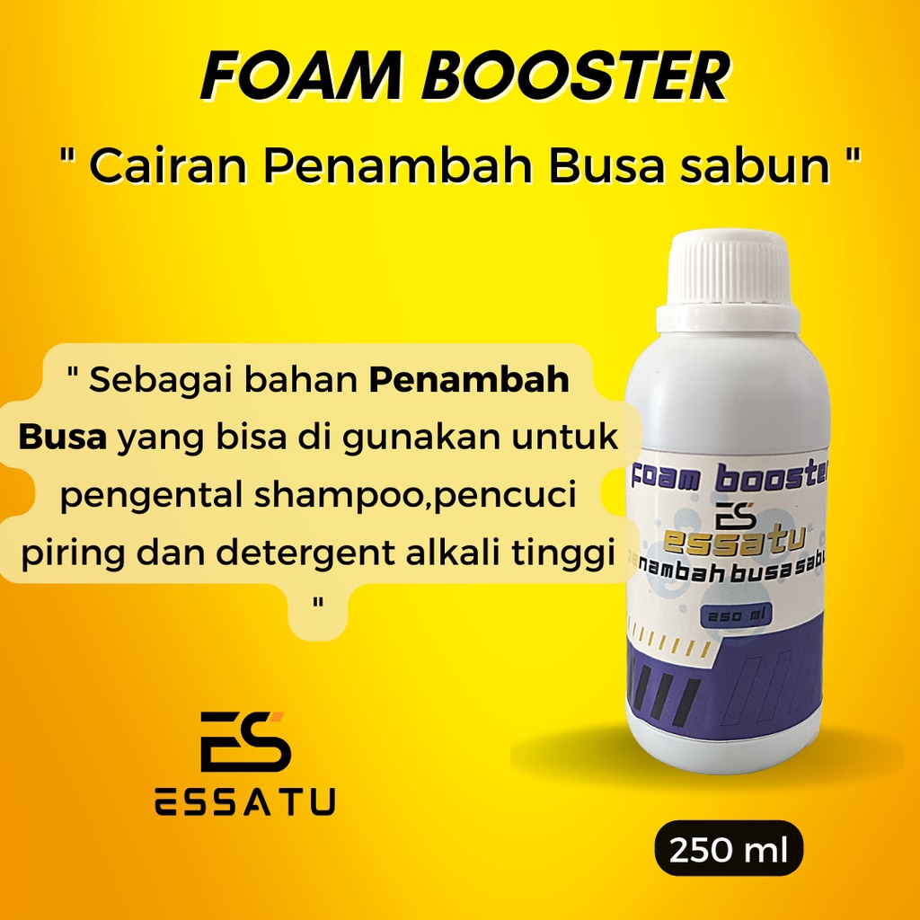 Foam Booster penambah busa sabun Essatu ukuran 250ml