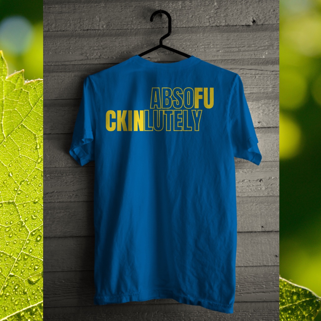 Baju Pria Kaos Pria Distro Distro Kaos Distro Cowok Kaos Cowok Kaos Unisex kagi.16 T Shirt Absolutel