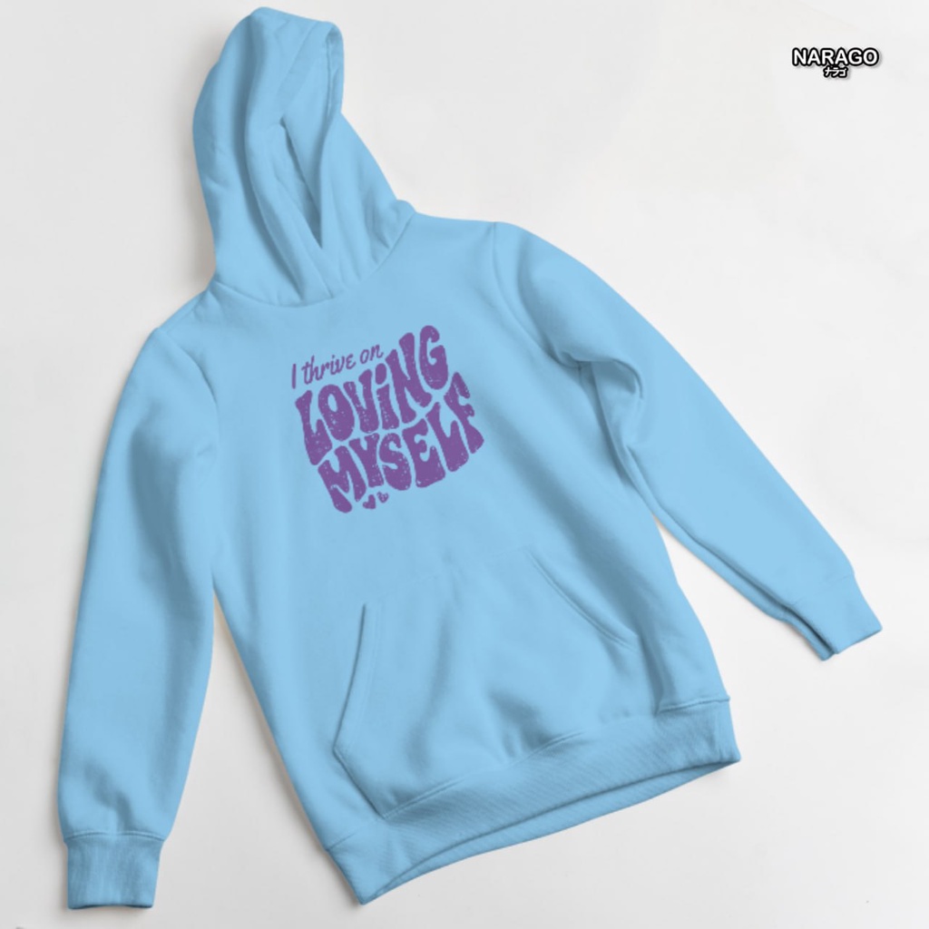 Nara.Grosir - Hoodie Jumper Loving My Self l Sweater Hodie Unisex