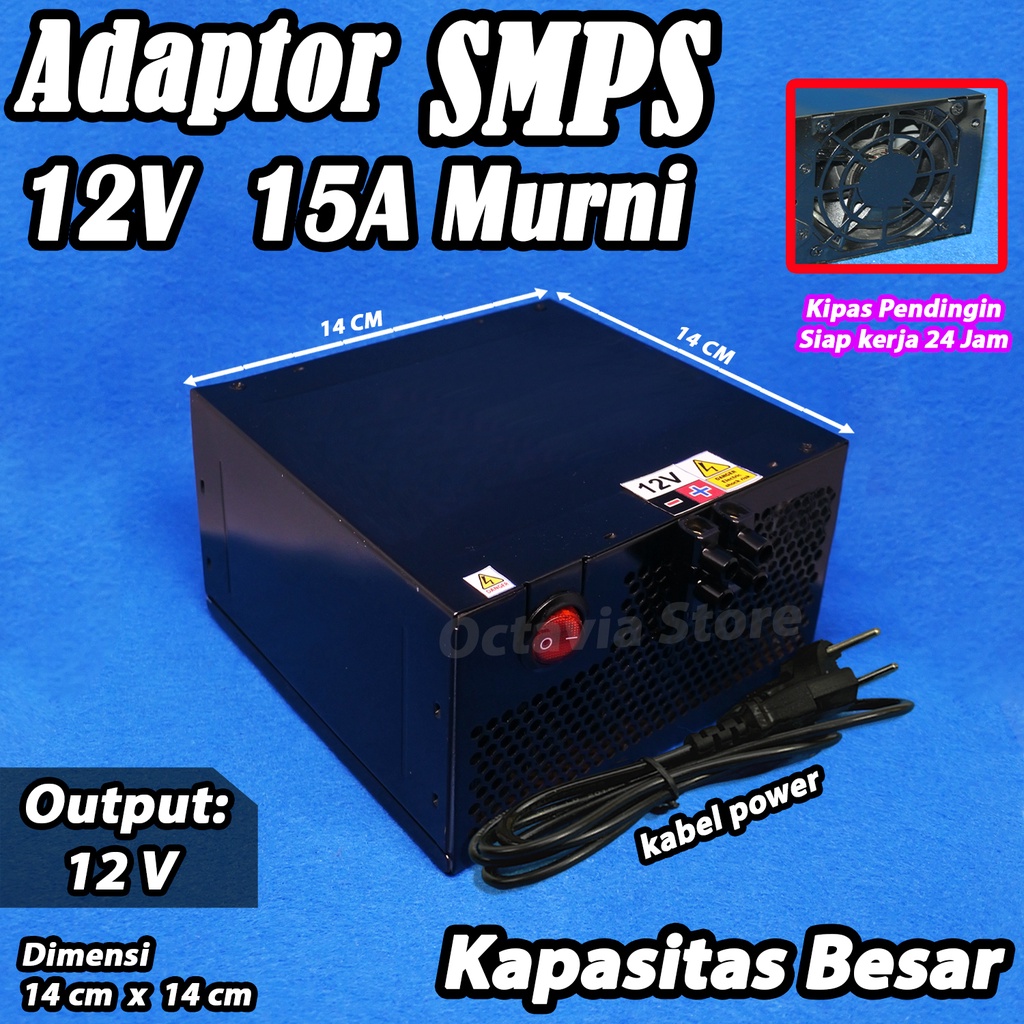 Adaptor switching power supply SMPS 12V 35A, 30A, 25A, 15A, 10A kapasitas BESAR