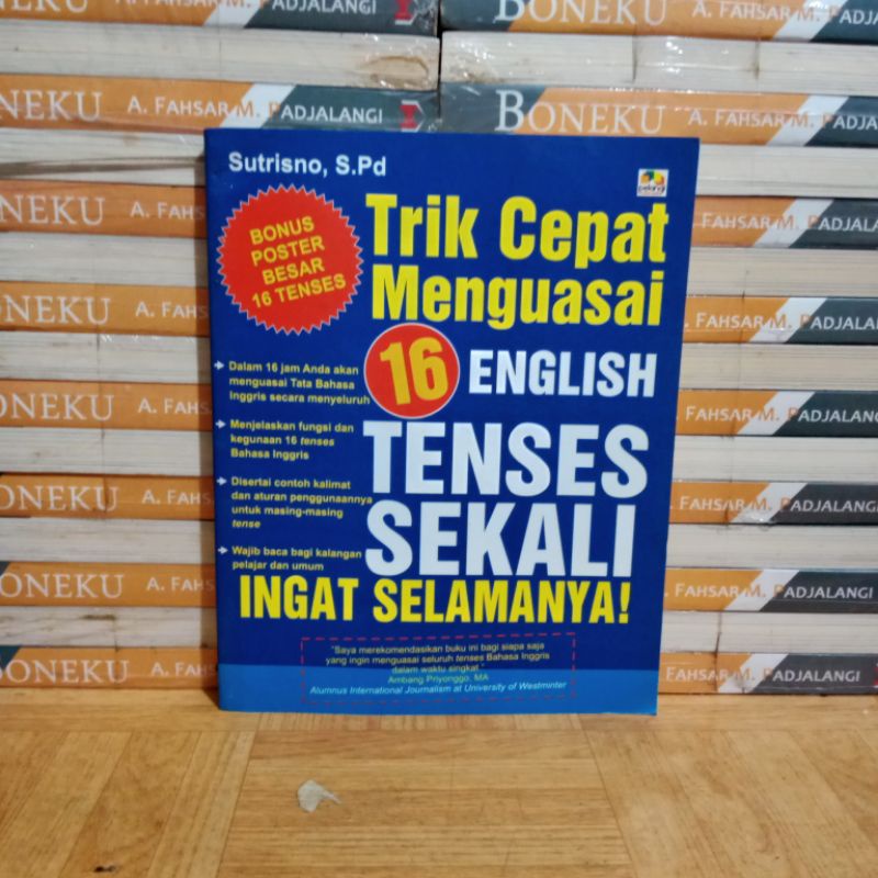 

BUKU ORIGINAL - TRIK CEPAT MENGUASAI ENGLISH 16 TENSES SEKALI INGAT SELAMANYA
