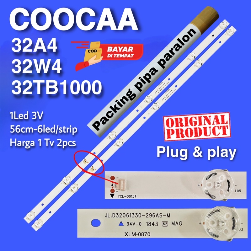 BACKLIGHT TV LED COOCAA 32 INC 32A4 32W4 32D3T LAMPU LED TV KOKA COCA 32 INCH 32IN 6 LED 3V