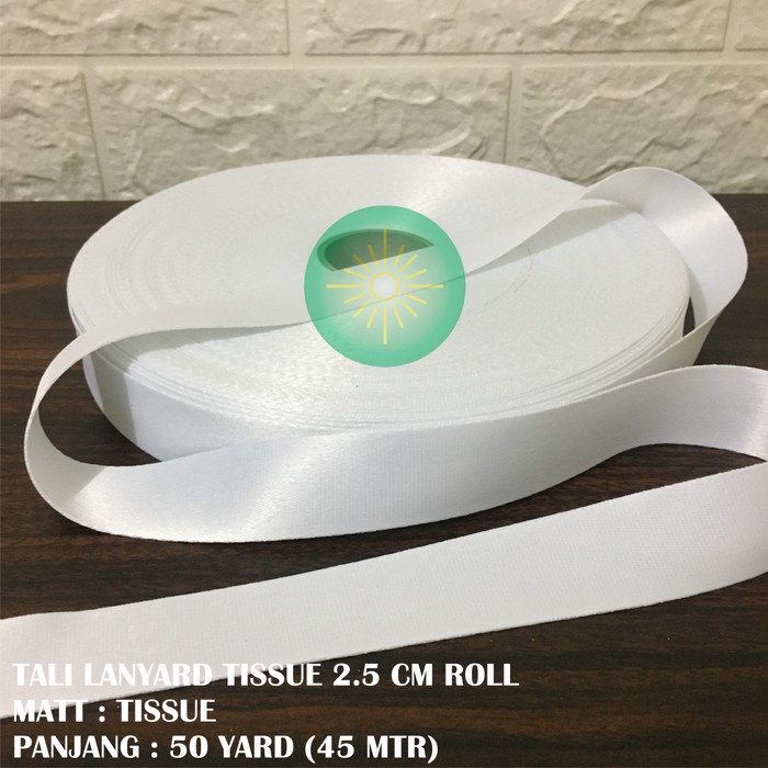 

Yar Tali Lanyard 2,5 Cm Tissue Roll / Tali Tissue 2,5 Cm / Tali Printing