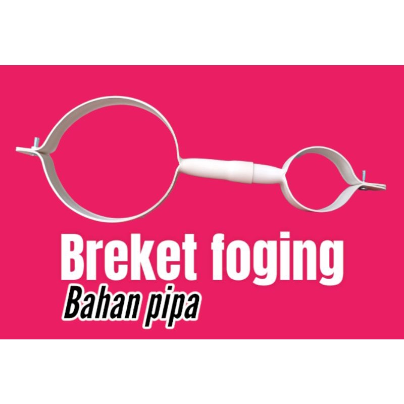 Breket foging bahan pipa