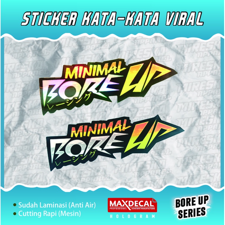 

TERLARIS!!! STICKER MINIMAL BORE UP ESTETIK VIRAL | STIKER HELM MOTOR CUTTING VIRAL HOLOGRAM | KATA-KATA | STICKER RACING | STICKER PACK | STICKER BRAND | STIKER | SOUNDBALAPBLITAR | f2_design | sidacreative | rizkigalery15 | SANDRACE