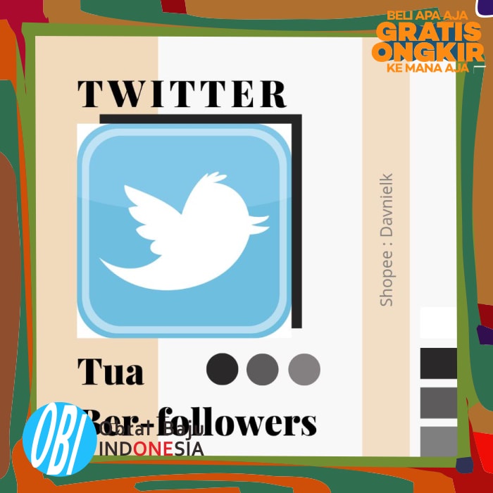 Obral / Original Sale Promo Akun Tua Twitter Ber-Followers. Cek Variasi Terbaru Garansi