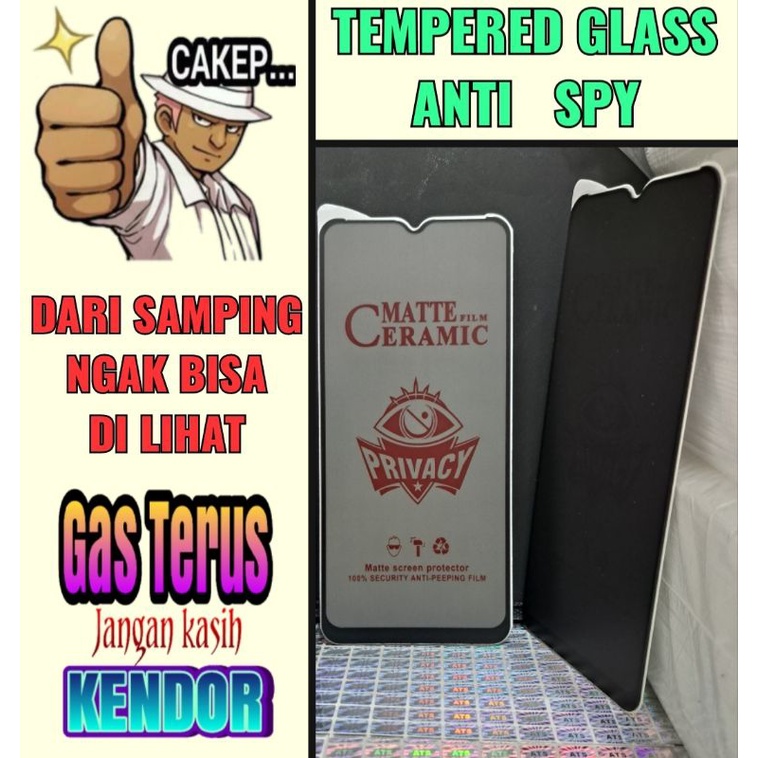 Tempered Glass Anti Spy Ceramic Matte Oppo A52 / Oppo A55 / Oppo A72 / Oppo A76 / Oppo A92 / Oppo A96 / Realme 6 / Realme 7 / Realme 7i / Realme 7 Pro / Realme 8 / Realme 8 Pro / Realme 9 / Realme Narzo / Realme C17 / Oppo A77S / Oppo A3S / Oppo A1K