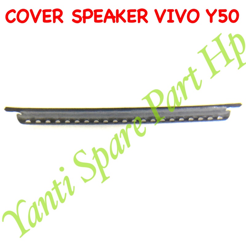 Penutup Lubang Speaker Vivo Y50 Original Terlaris New