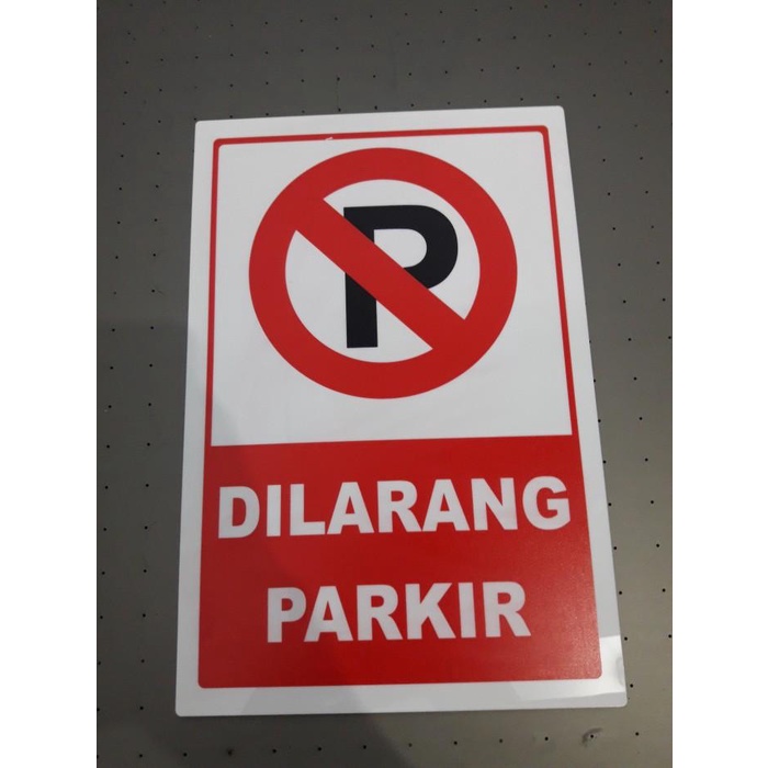 

Sign Label Akrilik Rambu Dilarang Parkir Papan Nama Akrilik Sign Board