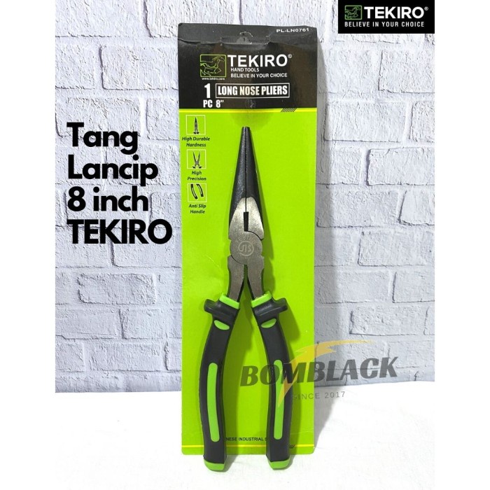 TEKIRO Tang Lancip 8 inch 8 inci 8 inchi Long Nose Pliers Cucut MURAH