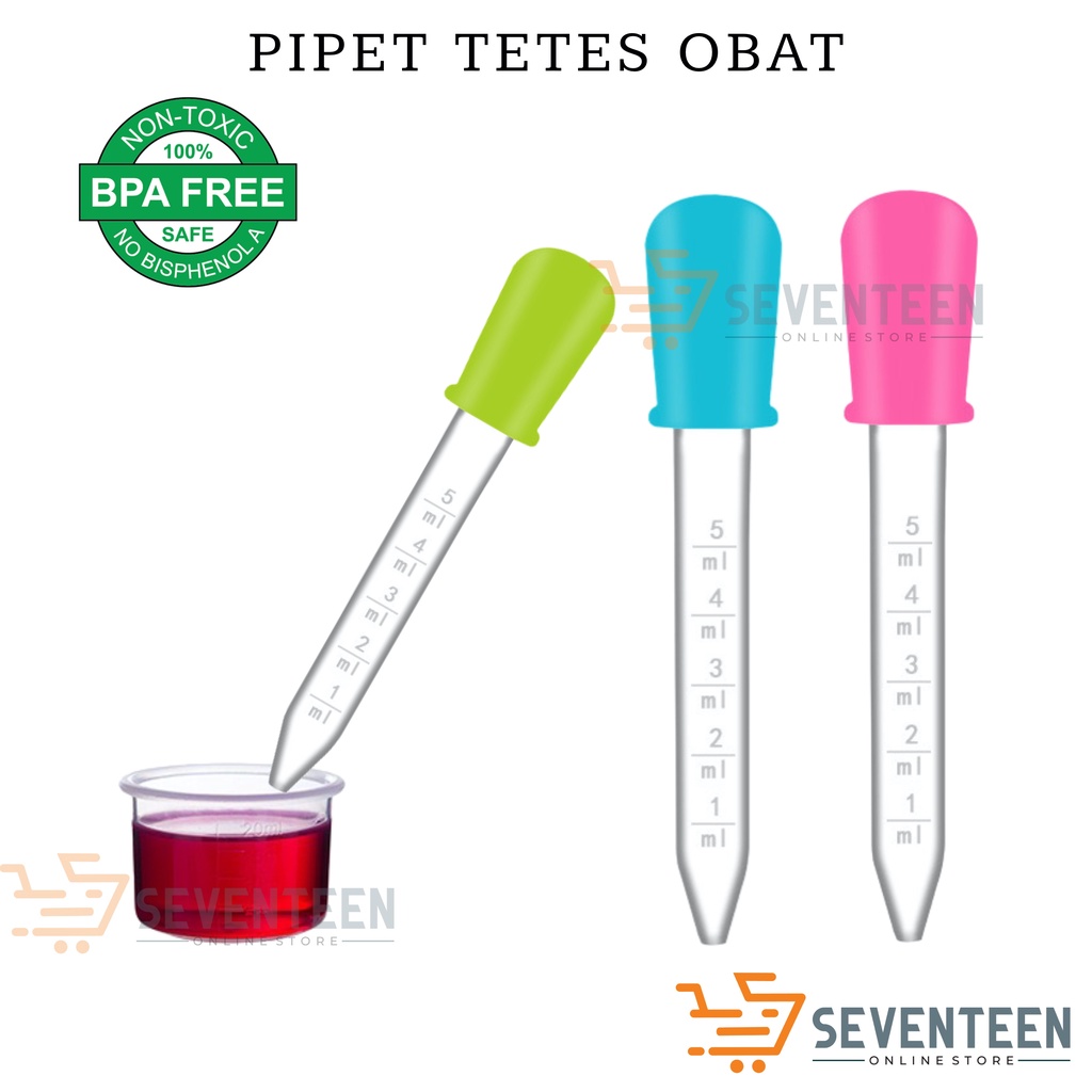 SEVENTEEN ALAT BANTU MINUM OBAT BAYI DAN ANAK UKURAN 5ML PIPET TETES OBAT BAYI BABY ANAK PIPET TETES SERBAGUNA PIPET SEDOTAN MINUM OBAT BAYI