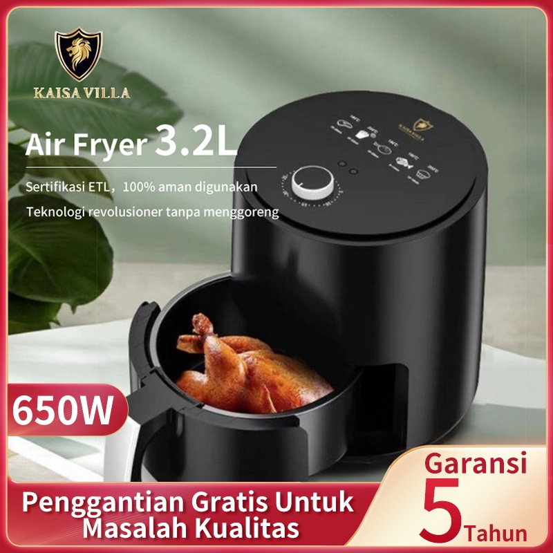 Kaisa Villa Air Fryer Low Watt 3.2L 650W Penggorengan Tanpa Minyak