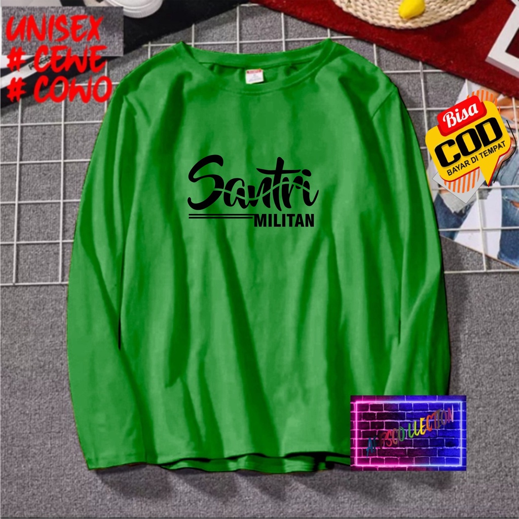 COD/ KAOS SANTRI MILITAN LENGAN PANJANG/KAOS KEKINIAN//KAOS DAKWAH ISLAM/KAOS SANTRI SANTRIWATI/KAOS HITS 2023/KAOS ISLAM PESANTREN /KAOS PRIA  DAN WANITA