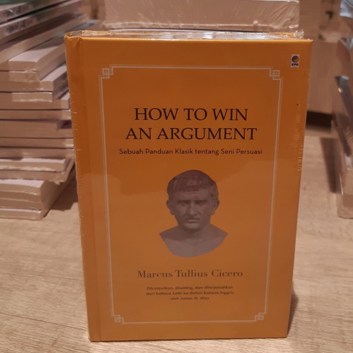 

Buku How To Win An Argument MARCUS TULLIUS CICERO