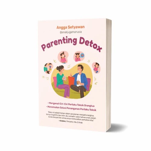 

BUKU PARENTING DETOX - ANGGA SETYAWAN