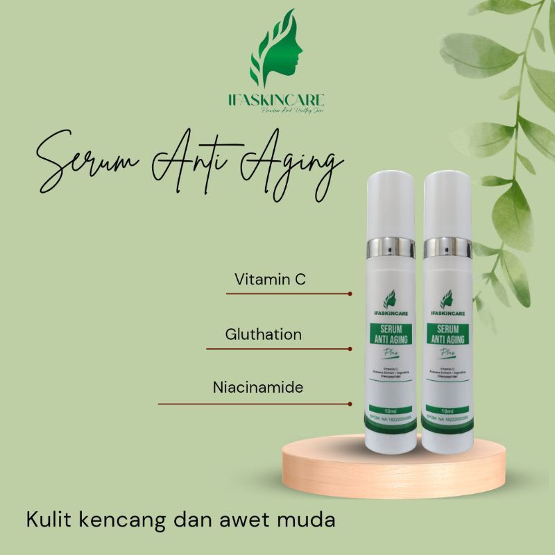 Serum anti aging / Pencegah penuaan dini Ifskincare