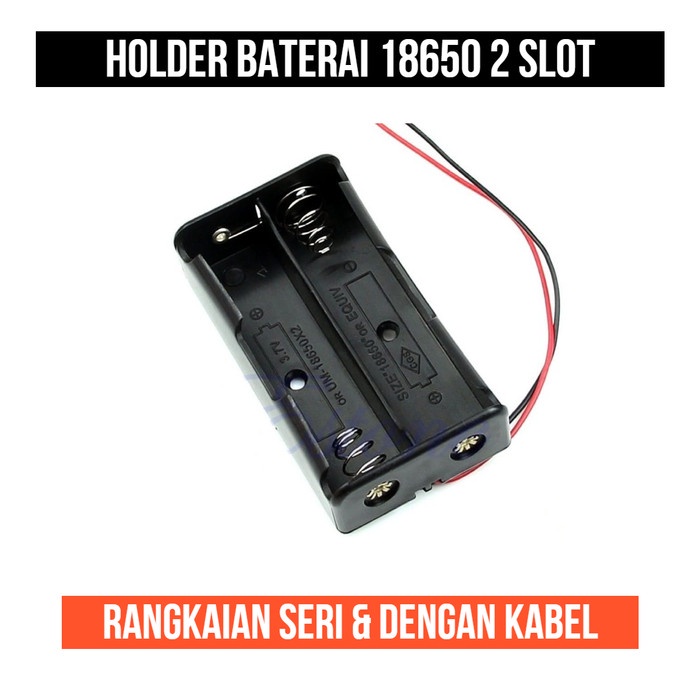 Wadah Baterai 18650 Kabel 2 slot ch 2ch 2slot Holder Tempat Seri