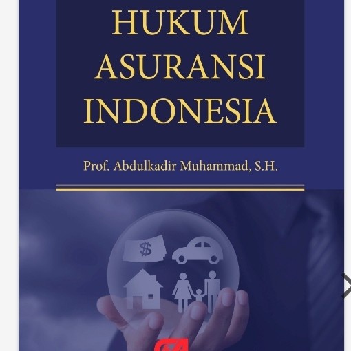 

BUKU Hukum Asuransi Indonesia VII/2019 -Prof Abd Kodir ORIGINAL CA