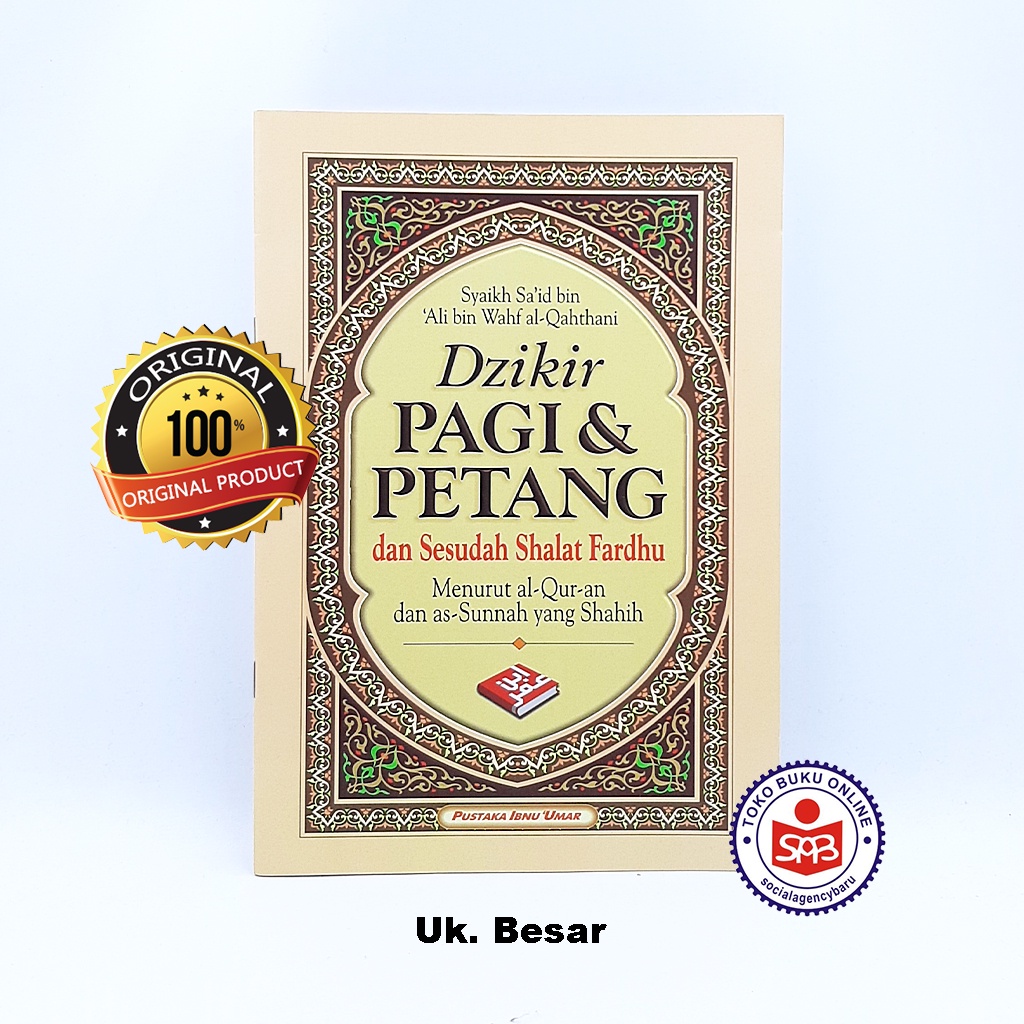 Dzikir Pagi dan Petang BESAR - Syaikh Said bin Ali - PUSTAKA IBNU UMAR