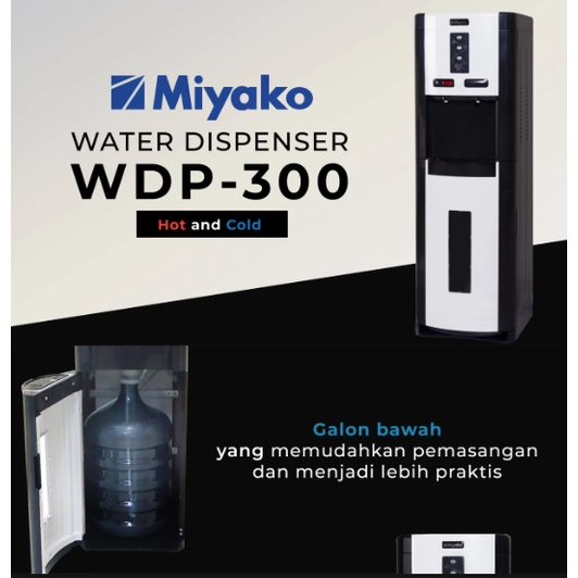 MIYAKO DISPENSER GALON BAWAH WDP300 / WDP 300 (COOL AND HOT)